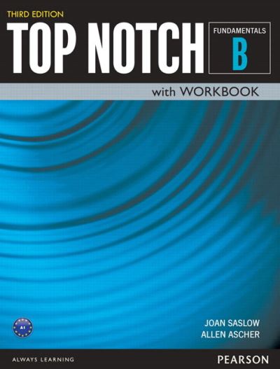 Top Notch Fundamentals Student Book / Workbook Split B - Joan Saslow - Kirjat - Pearson Education (US) - 9780133810554 - perjantai 23. tammikuuta 2015