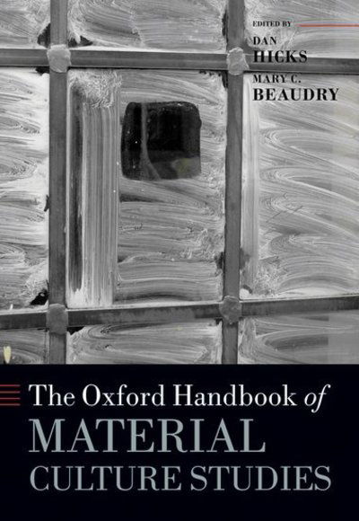 Cover for The Oxford Handbook of Material Culture Studies - Oxford Handbooks (Paperback Bog) (2018)