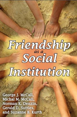 Cover for Michal McCall · Friendship as a Social Institution (Paperback Book) [Reprint edition] (2010)