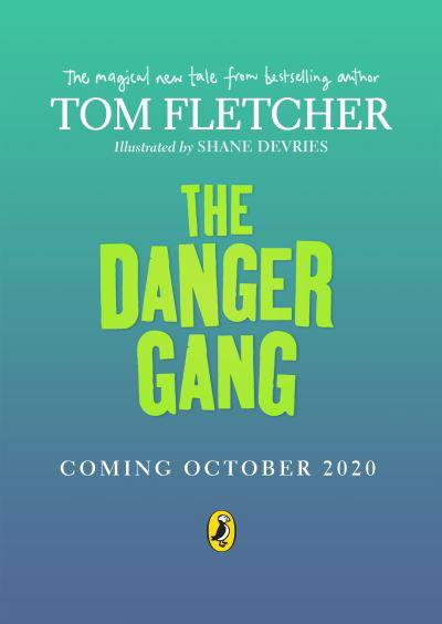 Cover for Tom Fletcher · The Danger Gang (Paperback Book) (2020)
