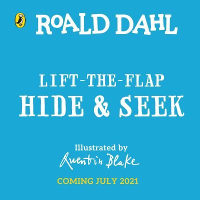Cover for Roald Dahl · Roald Dahl: Lift-the-Flap Hide and Seek (Board book) (2021)