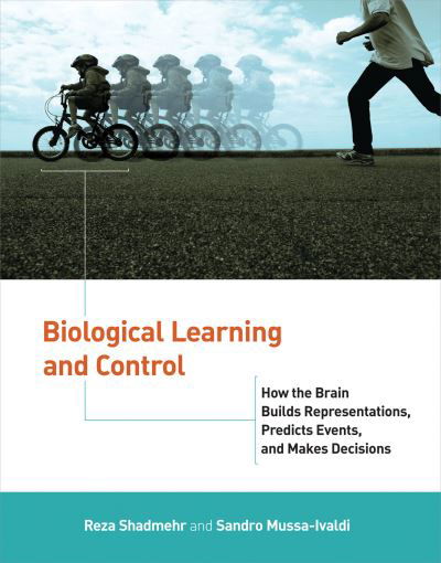 Cover for Reza Shadmehr · Biological Learning and Control (Book) (2023)