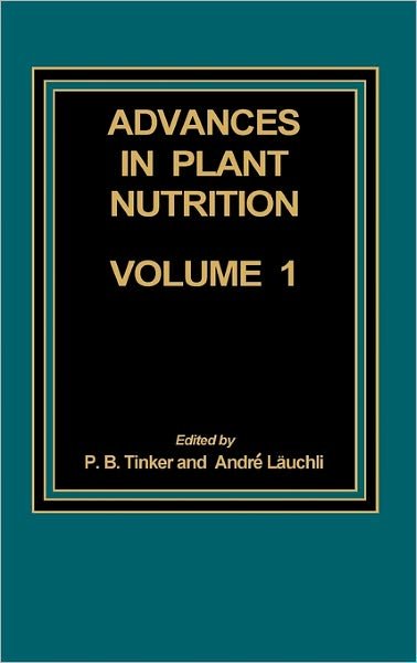 Cover for Andre Lauchli · Advances in Plant Nutrition: Volume 1 (Gebundenes Buch) (1984)