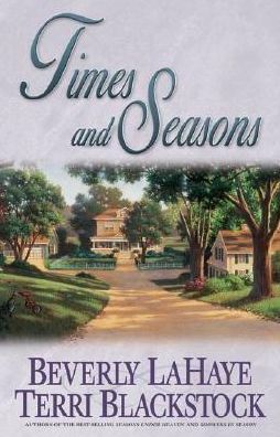 Cover for Terri Blackstock · Times and Seasons (Seasons Series #3) (Hardcover Book) (2001)