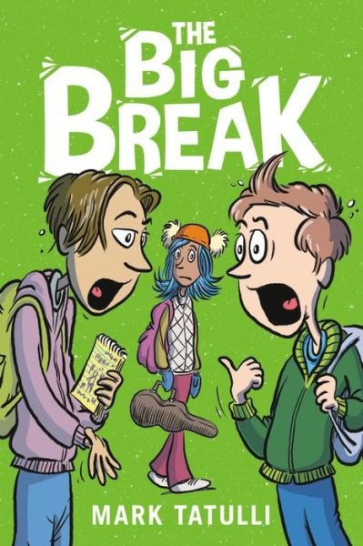 Cover for Mark Tatulli · The Big Break (Paperback Book) (2020)