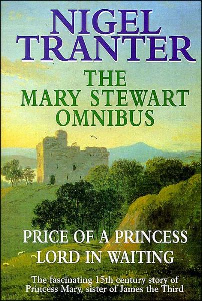 Cover for Nigel Tranter · Mary Stewart Omnibus (Tranter) (Paperback Book) (1998)