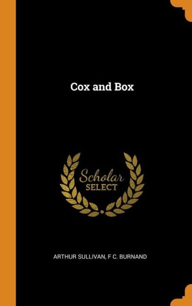 Cover for Arthur Sullivan · Cox and Box (Hardcover Book) (2018)