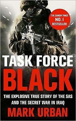 Cover for Mark Urban · Task Force Black: The explosive true story of the SAS and the secret war in Iraq (Pocketbok) (2011)