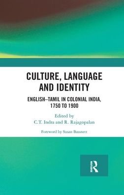 Cover for Susan Bassnett · Culture, Language and Identity: English–Tamil In Colonial India, 1750 To 1900 (Paperback Book) (2019)