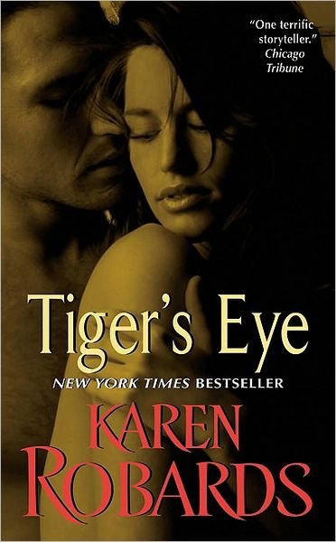 Cover for Karen Robards · Tiger's Eye (Paperback Book) (2010)