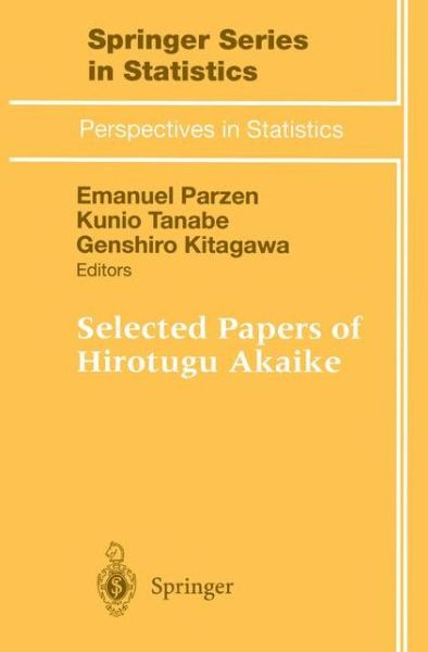 Cover for G Kitagawa · Selected Papers of Hirotugu Akaike - Perspectives in Statistics (Hardcover Book) [1998 edition] (1997)