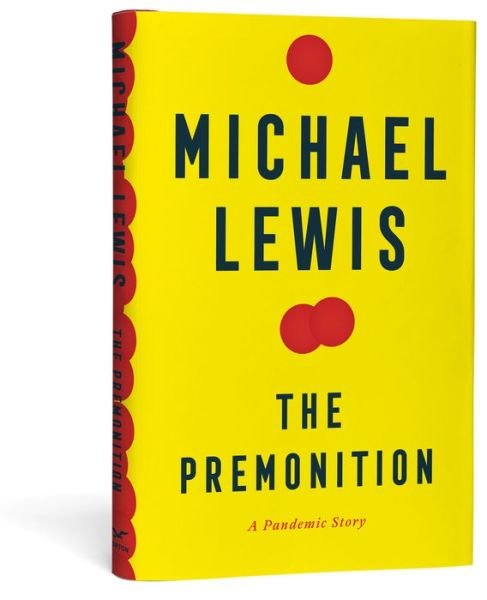 Cover for Michael Lewis · The Premonition - A Pandemic Story (Bound Book) (2021)