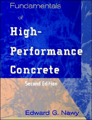 Cover for Nawy, Edward G. (Rutgers University, The State University of New Jersey) · Fundamentals of High-Performance Concrete (Paperback Book) (2000)