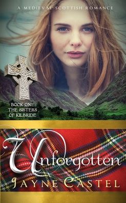 Cover for Jayne Castel · Unforgotten (Pocketbok) (2020)