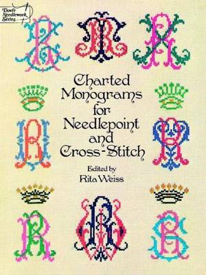 Cover for Rita Weiss · Charted Monograms for Needlepoint and Cross-Stitch - Dover Embroidery, Needlepoint (Paperback Book) (2003)