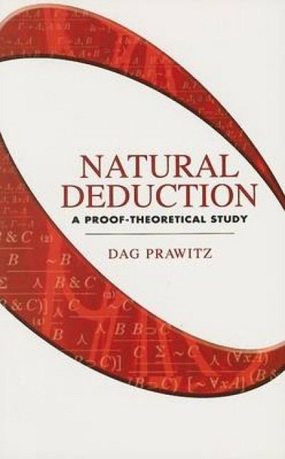 Cover for Dag Prawitz · Natural Deduction: A Proof-Theoretical Study - Dover Books on Mathema 1.4tics (Paperback Bog) (2006)