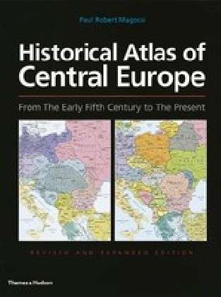 Cover for Paul Robert Magocsi · Historical Atlas of Central Europe: From The Early Fifth Century to The Present (Paperback Book) [Revised and expanded edition] (2002)