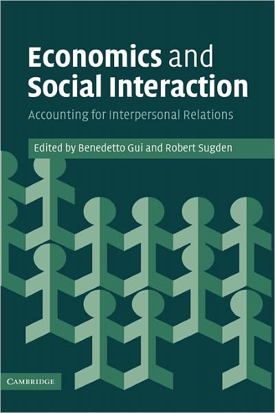 Cover for Gui Benedetto · Economics and Social Interaction: Accounting for Interpersonal Relations (Paperback Book) (2010)