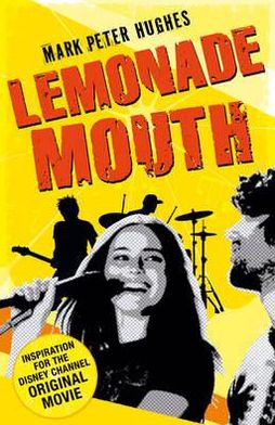 Cover for Mark Peter Hughes · Lemonade Mouth (Paperback Book) (2011)