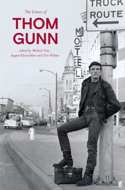 Cover for Thom Gunn · The Letters of Thom Gunn (Hardcover Book) [Main edition] (2021)
