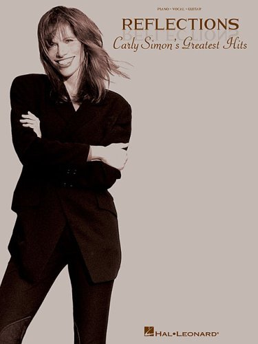 Reflections Carly Simon's Greatest Hits - Carly Simon - Kirjat - HAL LEONARD CORPORATION - 9780634087554 - torstai 1. heinäkuuta 2004