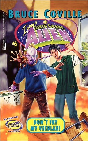 Cover for Bruce Coville · Don't Fry My Veeblax! (I Was a Sixth Grade Alien) (Paperback Book) (2000)