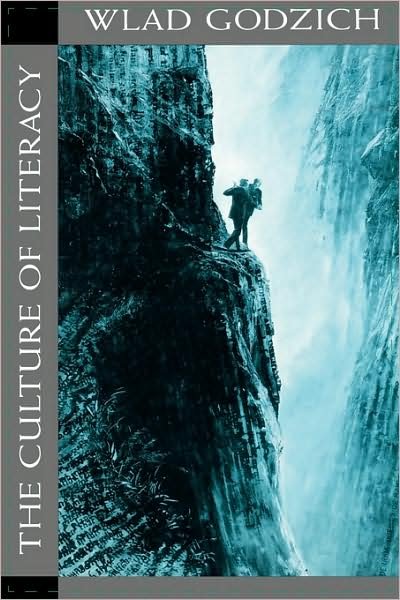The Culture of Literacy - Wlad Godzich - Books - Harvard University Press - 9780674179554 - 1994