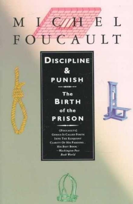 Cover for Michel Foucault · Discipline &amp; Punish: the Birth of the Prison (Paperback Book) [2nd edition] (1995)