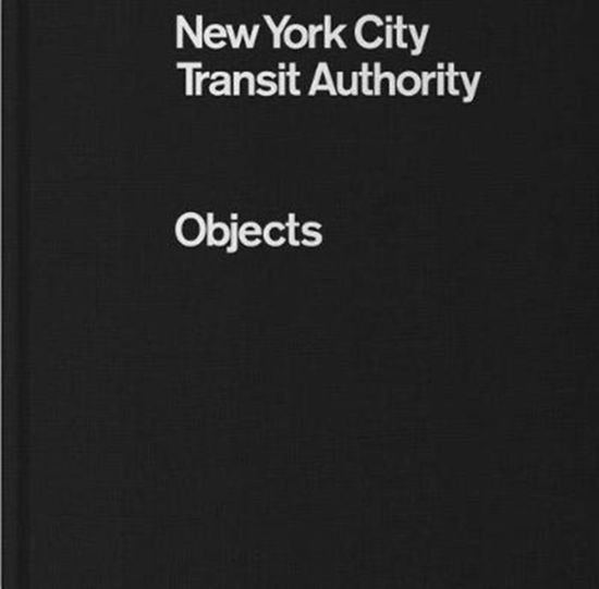 NYCTA Objects -  - Books - Standards Manual - 9780692902554 - October 26, 2017