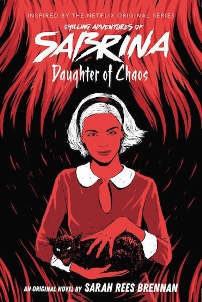 Cover for Sarah Rees Brennan · Daughter of Chaos (The Chilling Adventures of Sabrina Novel #2) - Chilling Adventures of Sabrina (Pocketbok) (2020)