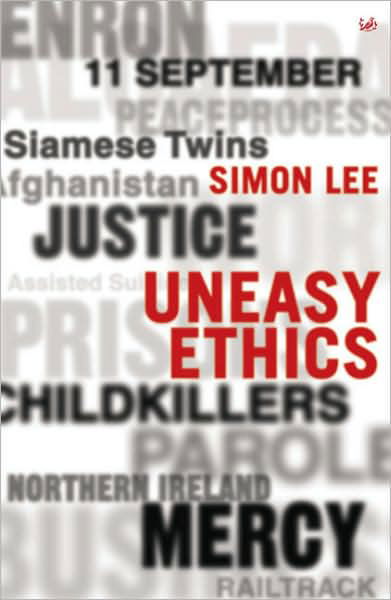 Cover for Simon Lee · Uneasy Ethics (Pocketbok) (2003)