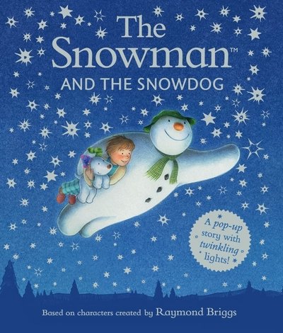 Cover for Raymond Briggs · The Snowman and the Snowdog Pop-up Picture Book - The Snowman (Gebundenes Buch) (2015)