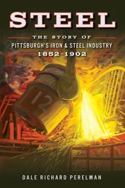 Cover for Dale Richard Perelman · Steel (Paperback Book) (2016)