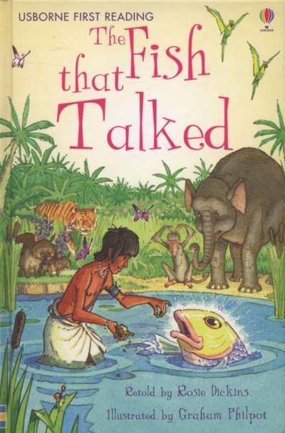 Cover for Rosie Dickins · The Fish that Talked - First Reading Level 3 (Innbunden bok) (2008)