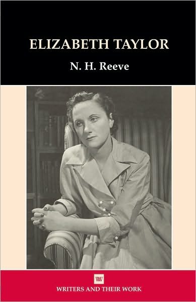Cover for N. H. Reeve · Elizabeth Taylor - Writers and Their Work (Paperback Book) (2008)