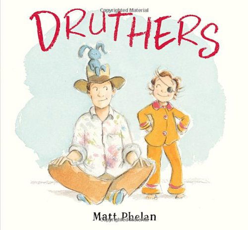 Cover for Matt Phelan · Druthers (Hardcover Book) (2014)