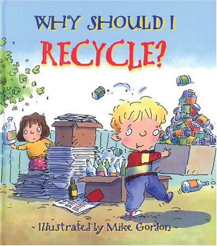 Cover for Jen Green · Why Should I Recycle? (Pocketbok) (2005)