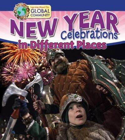 Cover for Robin Johnson · New Year Celebrations in Different Places (Hardcover Book) (2017)