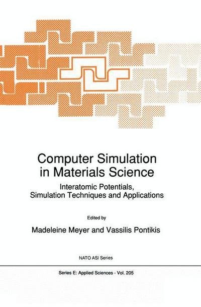 Cover for Mad Meyer · Computer Simulation in Materials Science: Interatomic Potentials, Simulation Techniques and Applications - Nato Science Series E: (Hardcover bog) [1991 edition] (1991)