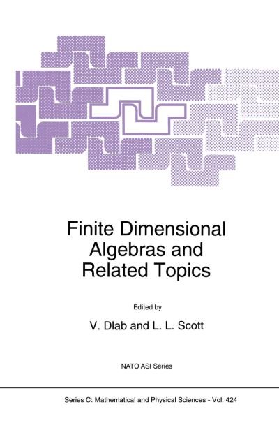 V Dlab · Finite Dimensional Algebras and Related Topics - NATO Science Series C (Hardcover Book) [1994 edition] (1994)