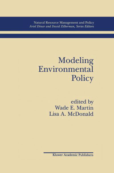 Cover for Lisa a Mcdonald · Modeling Environmental Policy - Natural Resource Management and Policy (Hardcover Book) [1997 edition] (1997)