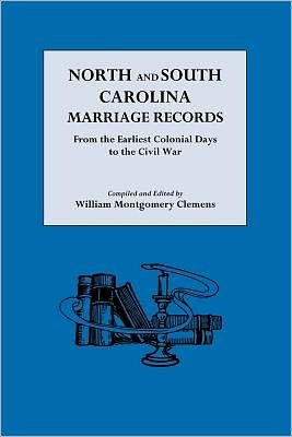 Cover for William Montgomery Clemens · North and South Carolina Marriage Records (Paperback Book) (2000)