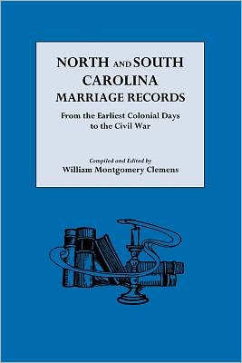 Cover for William Montgomery Clemens · North and South Carolina Marriage Records (Paperback Book) (2000)