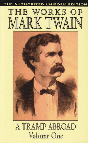 Cover for Samuel Clemens · A Tramp Abroad, Vol. 1: the Authorized Uniform Edition (Taschenbuch) (2024)