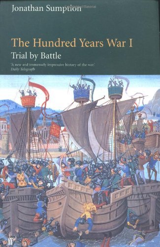 Cover for Jonathan Sumption · The Hundred Years War: Trial by Battle (Trial by Battle) - the Middle Ages Series (Pocketbok) (1999)