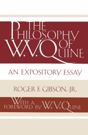 Cover for Gibson, Roger F., Jr. · The Philosophy of W.V. Quine: An Expository Essay (Gebundenes Buch) (1982)