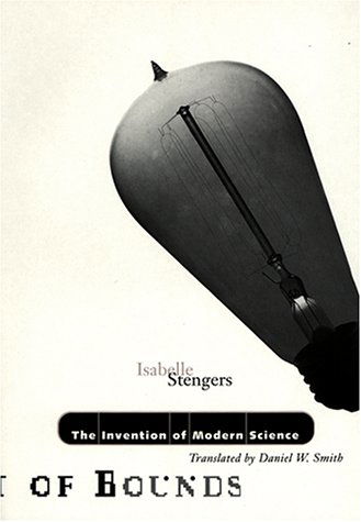 Cover for Isabelle Stengers · Invention Of Modern Science - Theory Out Of Bounds (Hardcover Book) (2000)