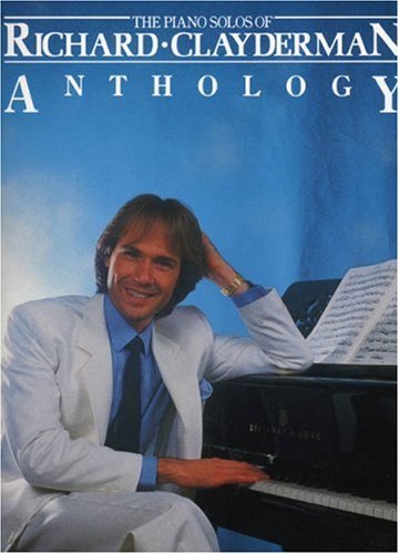 Cover for Richard Clayderman · The Piano Solos of Richard Clayderman: Anthology (Bog) (1999)