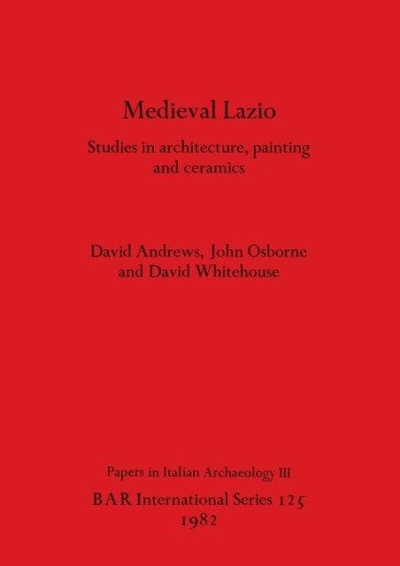 Cover for David Andrews · Mediaeval Lazio (Buch) (1982)