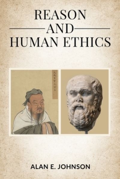 Cover for Alan Johnson · Reason and Human Ethics (Buch) (2022)